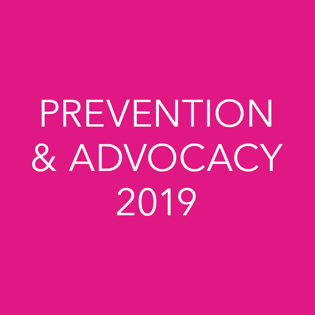 Pink background with white text that reads, "Prevention & Advocacy 2019."