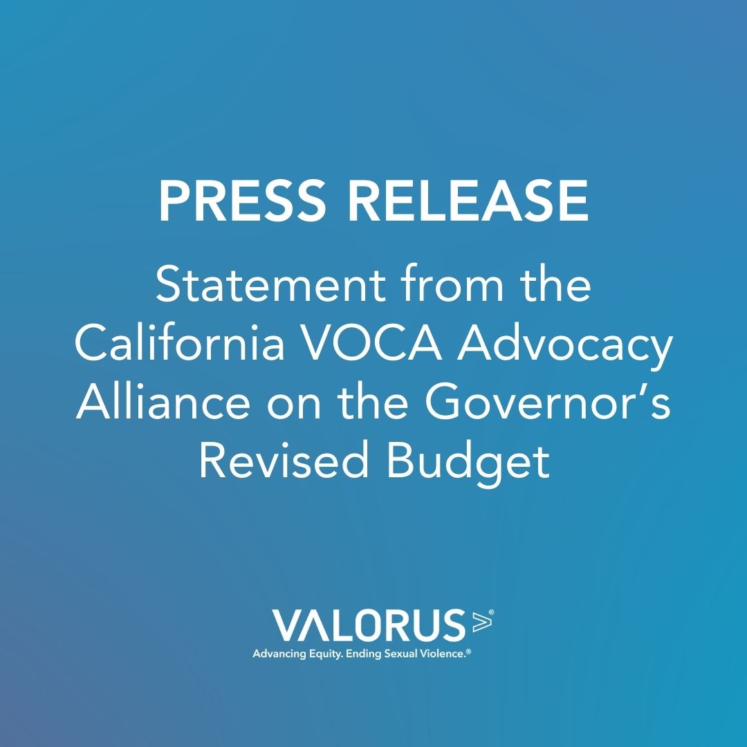 Gradient blue background with white text stating, "Press Release: Statement from the California VOCA Advocacy Alliance on the Governor's Revised Budget." VALOR logo.
